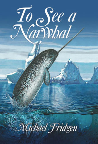 Fridgen_cover_2019-To-See-a-Narwhal