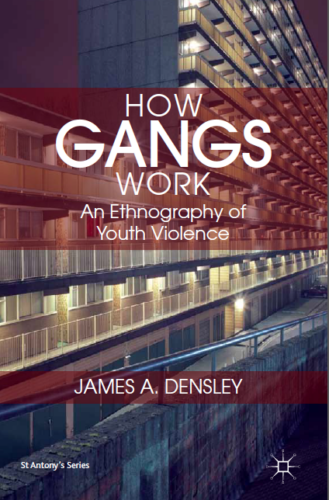 Densley-J_cover_2013 How-Gangs-Work